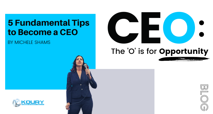 5 Fundamental Tips to Become a CEO